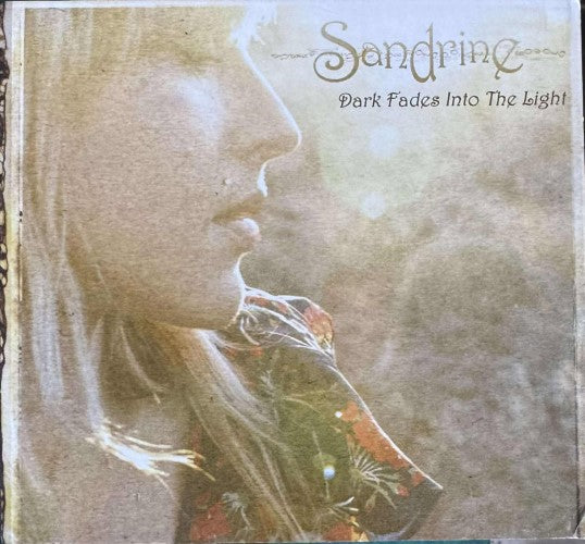 Sandrine - Dark Fades Into The Light (CD)