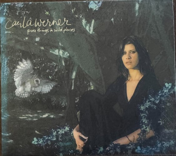 Carla Werner - Pure Things In Wild Places (CD)