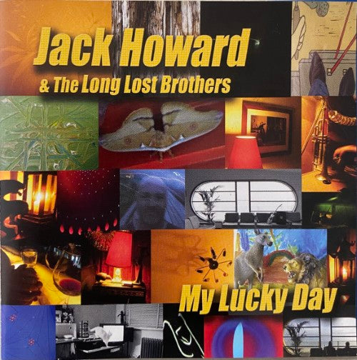 Jack Howard & The Long Lost Brothers - My Lucky Day (CD)
