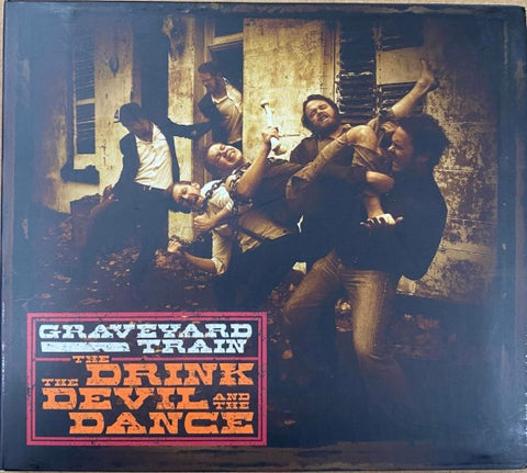 Graveyard Train - The Drink, The Devil & The Dance (CD)