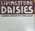 The Livingstone Daisies - Loose Fries In The Bag (CD)