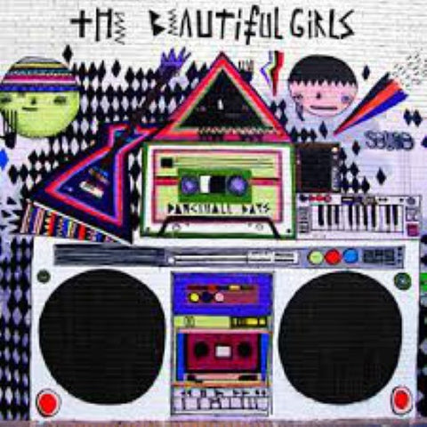 The Beautiful Girls - Dancehall Days (CD)