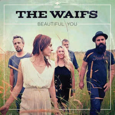 The Waifs - Beautiful You (CD)