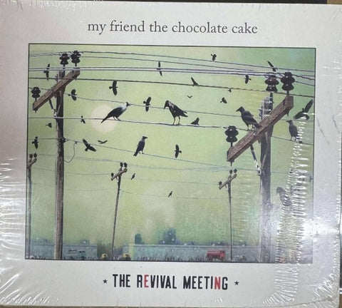 My Friend The Chocolate Cake - The Revival Meeting (CD)