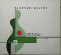 Blessed Relief - Design For Living (CD)