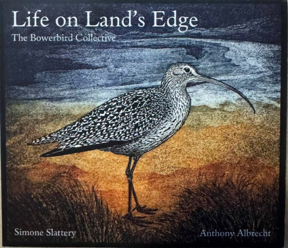 The Bowerbird Collective - Life On Land's Edge (An Ode To Migratory Seabirds) (CD)