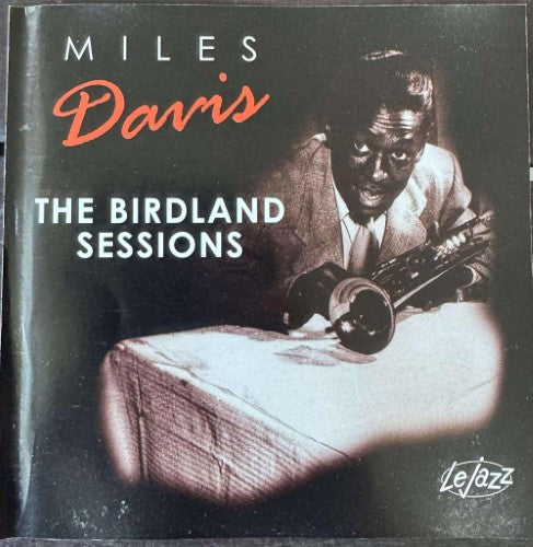 Miles Davis - The Birdland Sessions (CD)