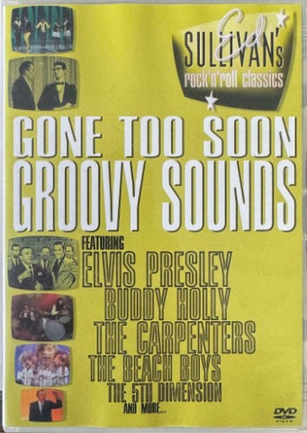 Compilation - Ed Sullivan's Rock & Roll Classics : Gone Too Soon / Groovy Sounds (DVD)