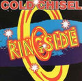 Cold Chisel - Ringside (CD)