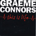 Graeme Connors - This Is Life (CD)