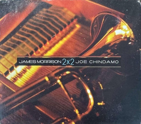 James Morrison / Joe Chindamo - 2 x 2 (CD)