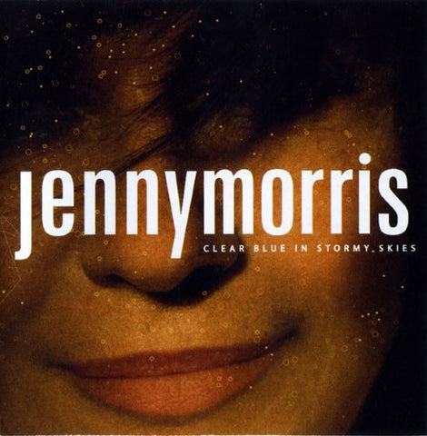 Jenny Morris - Clear Blue In Stormy Skies (CD)