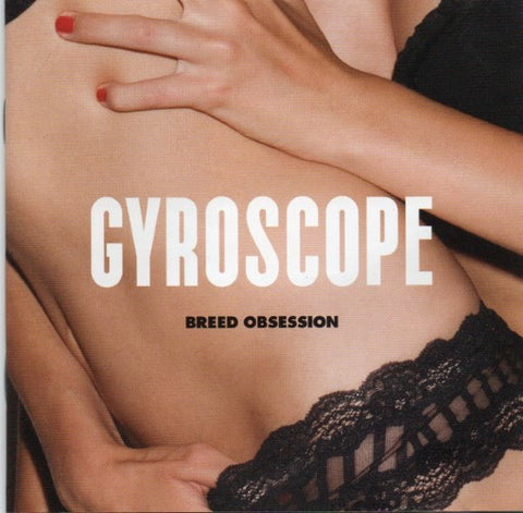Gyroscope - Breed Obsession (CD)