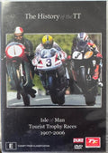 The History Of The TT : Isle Of Man Tourist Trophy Races 1907-2006