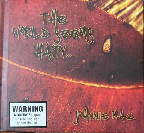 Johnnie Mac - The World Seems Happy (CD)