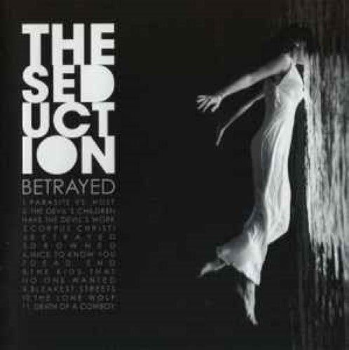 The Seduction - Betrayed (CD)