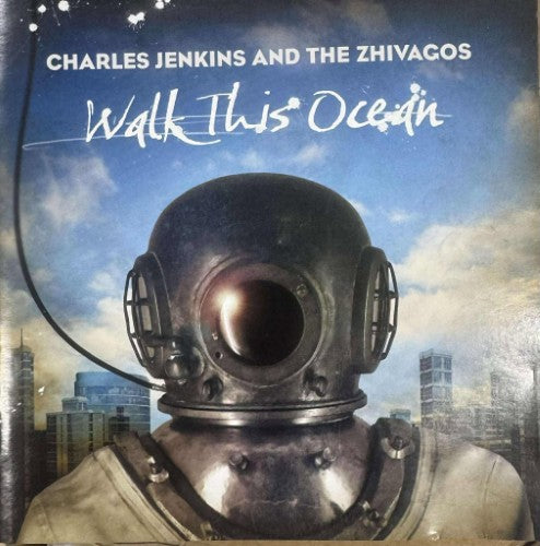 Charles Jenkins & The Zhivagos - Walk This Ocean (CD)