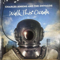 Charles Jenkins & The Zhivagos - Walk This Ocean (CD)
