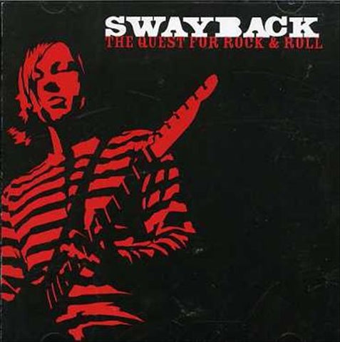 Swayback - The Quest for Rock and Roll (CD)