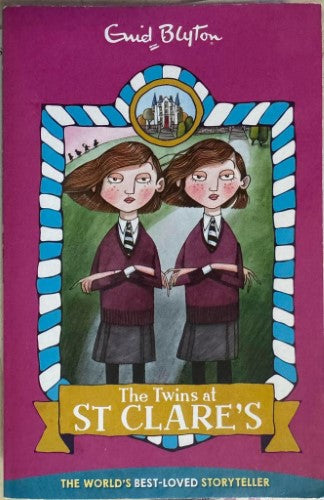 Enid Blyton - The Twins At St Clares