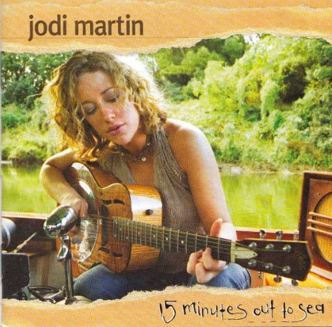 Jodi Martin - 15 Minutes Out To Sea (CD)