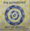 The Someloves - Don't Talk About Us (CD)