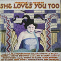 various - She Loves You Too (CD)