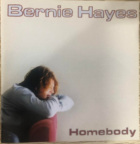 Bernie Hayes - Homebody (CD)