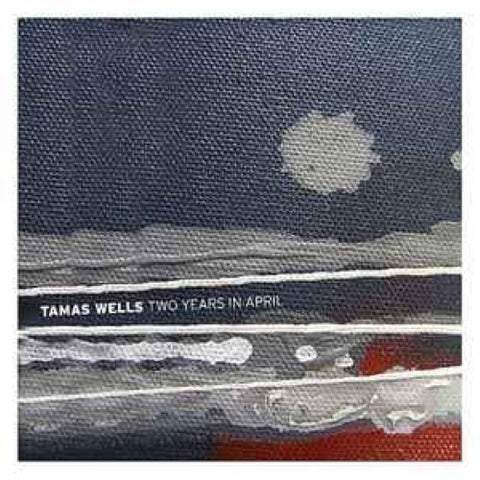 Tamas Wells - Two Years In April (CD)