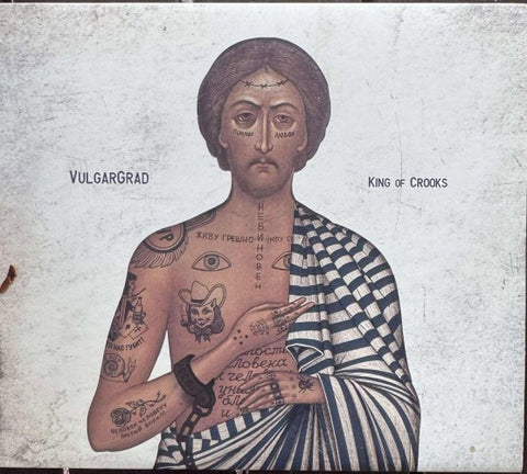 Vulgargrad - King Of Crooks (CD)