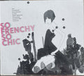 Compilation - So Frenchy So Chic (CD)
