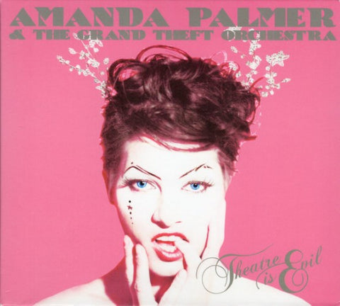 Amanda Palmer & The grand Theft Orchestra - Theatre Is Evil (CD)