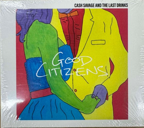 Cash Savage & The Last Drinks - Good Citizens (CD)