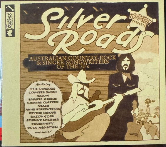 Various - Boogie Presents: Silver Roads (Australian Country-Rock & Singer-Songwriters Of The 70's) (CD)