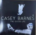 Casey Barnes - The Good Life (CD)