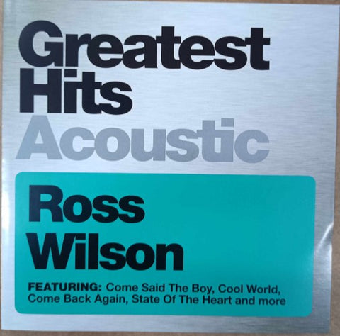 Ross Wilson - Greatest Hits Acoustic (CD)