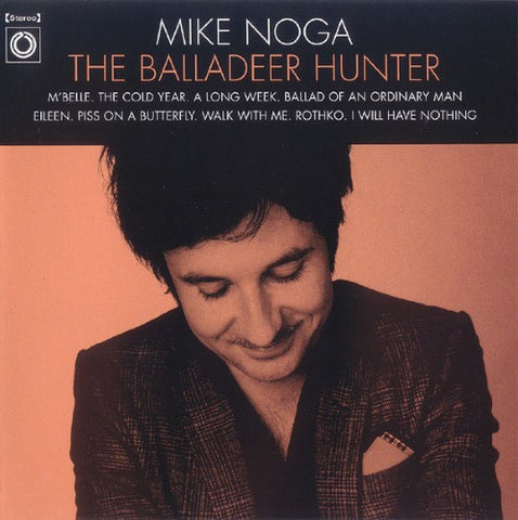 Mike Noga - The Balladeer Hunter (CD)