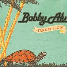 Bobby Alu - Take It Slow (CD)