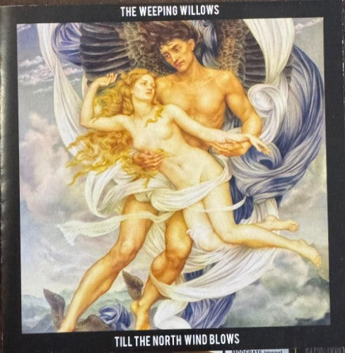 The Weeping Willows - Till The North Wind Blows (CD)