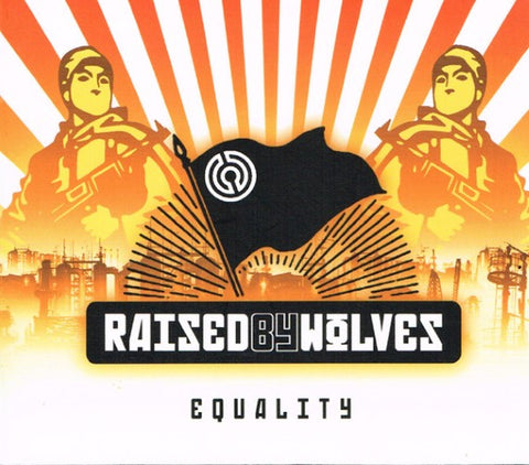 Raised By Wolves - Equality (CD)