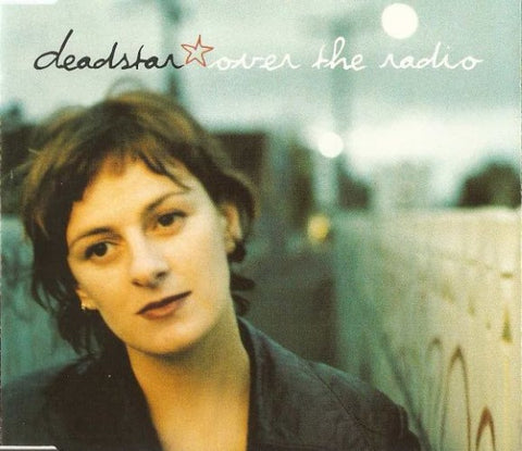 Deadstar - Over The Radio (CD)