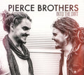 Pierce Brothers - Into The Dirt (CD)