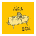 Pierce Brothers - The Records Were Ours (CD)