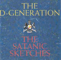 The D-Generation - The Satanic Sketches (CD)