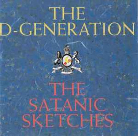 The D-Generation - The Satanic Sketches (CD)