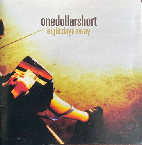 Onedollarshort - Eightdaysaway (CD)