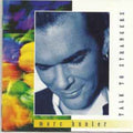 Marc Hunter - Talk To Strangers (CD)