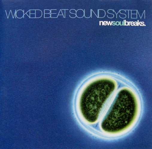Wicked Beat Sound System - New Soul Breaks (CD)