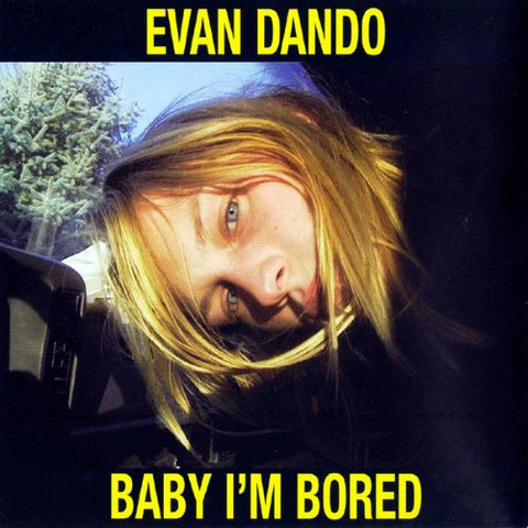 Evan Dando - Baby I'm Bored (CD)