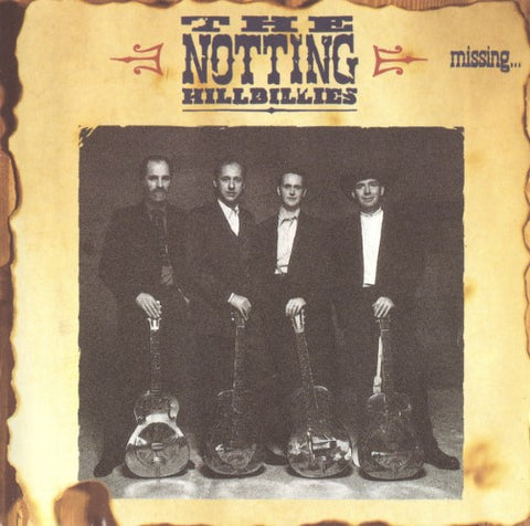 The Notting Hillbillies - Missing … Presumed Having A Good Time (CD)